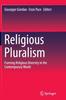 The Religious Pluralism : Framing Religious Diversity In the Contemporary World Book