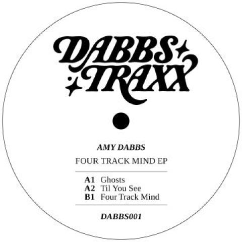 

12inch Record AMY DABBS - Four Track Mind EP DABBS001 Dabbs Traxx 2022 UK Dance & Electronica