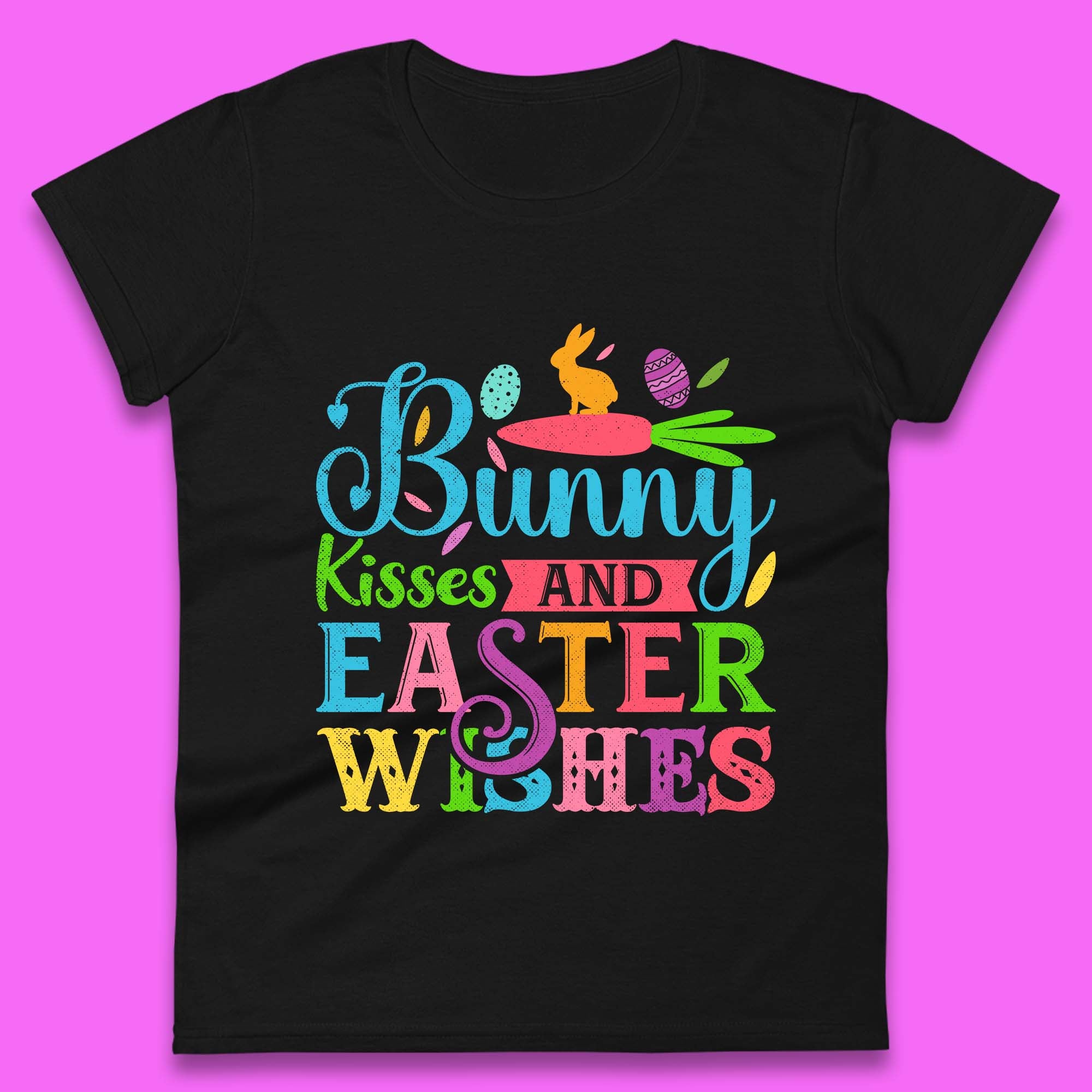 

Bunny Kisses And Easter Wishes Womens T-Shirt Mens Tops Tees Unisex M