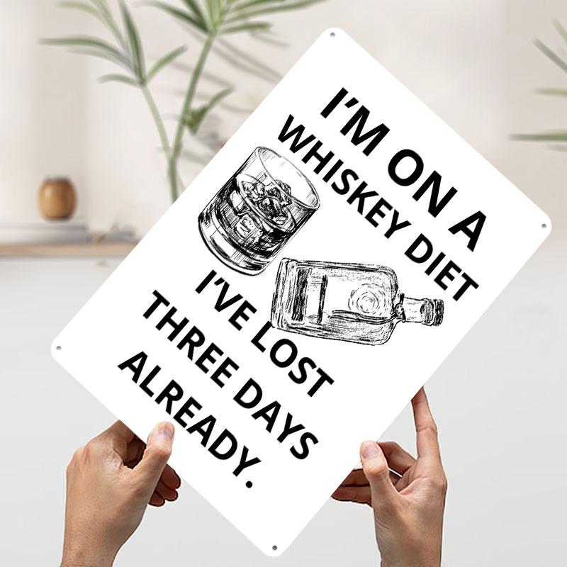 

Whiskey Diet Funny Quote Tinplate Poster Customized Wall Art Vintage Retro Metal Signs for Coffee Bar Accessories Man Cave Decor 7.9x11.8In(20x30cm)
