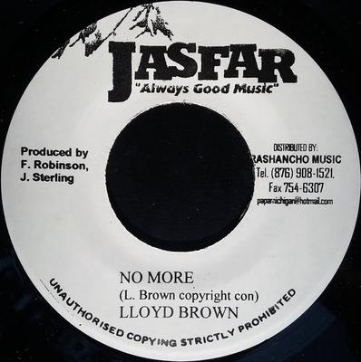 7inch Record LLOYD BROWN - No More NONE Jasfar Records 2006 Jamaica Reggae, Ska & Dub Used