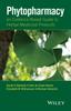 The Phytopharmacy : An Evidence-Based Guide To Herbal Medicinal Products Book