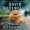 Dog Day Afternoon by David Rosenfelt Paperback Book 9781250324498