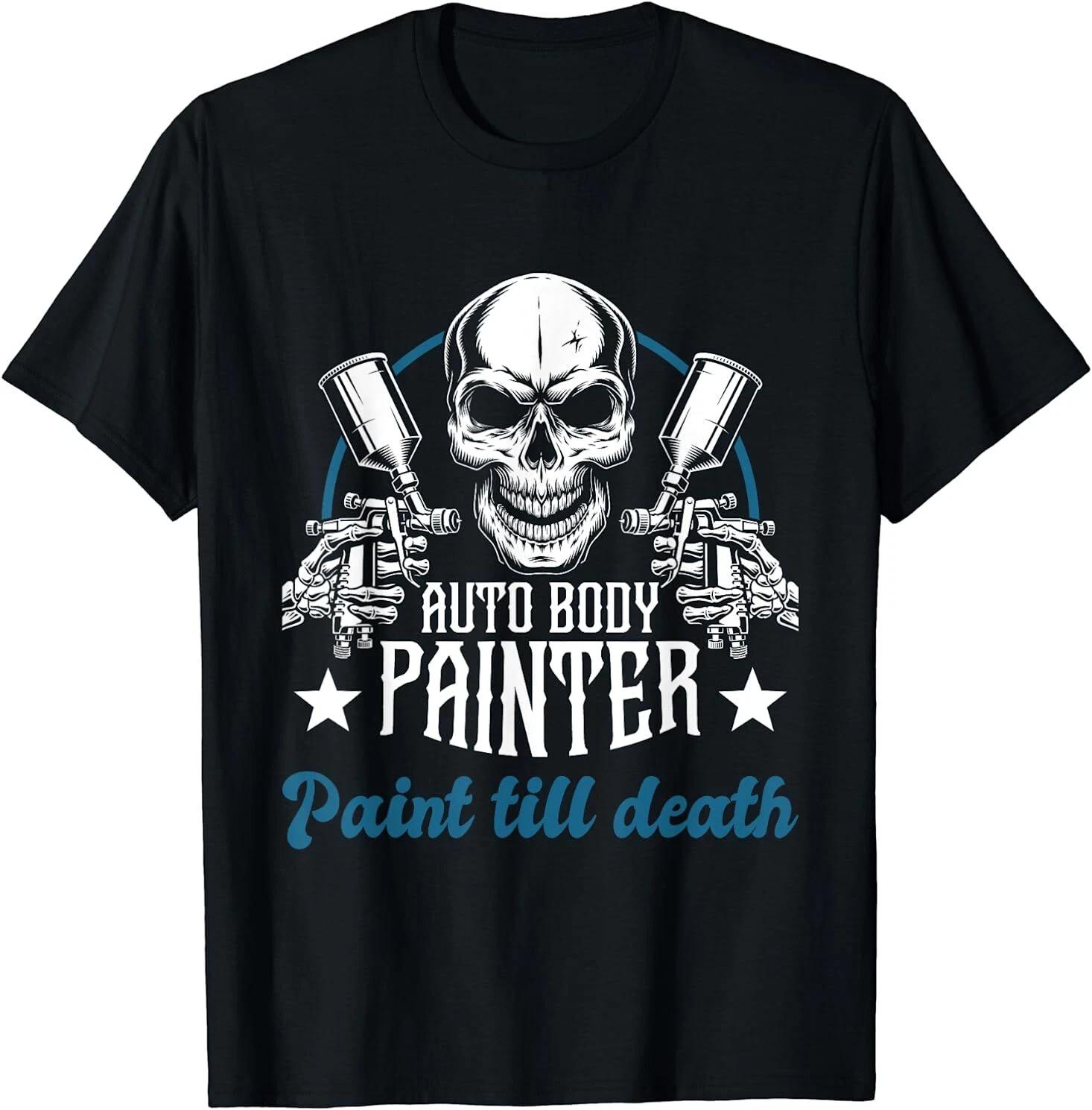 Men s and Women s T-shirts NEW LIMITED Auto Body Painter Paint, Car Painter Car Detailer T-Shirt S-3XL XL