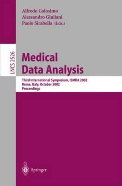 Kniha Medical Data Analysis : Third International Symposium, ISMDA 2002, Rome, Italy, October 8-11, 2002, Proceedings