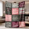 2026 New Flannel Blanket for Sisters - A Single Cozy Throw Featuring Soft Warmth And Uplifting Quotes, Designed In Pink And Purple. Perfect for All Se