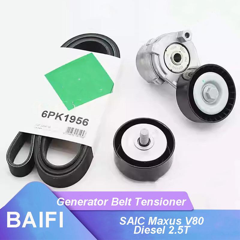 BAIFI Brand New Alternator Generator Belt Idler Tensioner 6PK1956 532084410 534062010 For SAIC Maxus V80 Diesel 2.5T