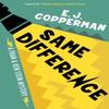 Same Difference by E.J. Copperman Hardback Book 9781448312030