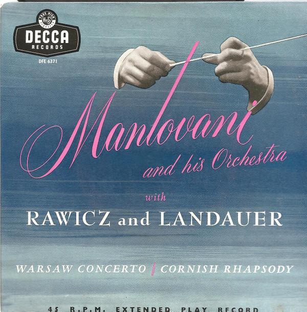 

7inch Record MANTOVANI & HIS ORCHESTRA, RAWICZ & - Warsaw Concerto - Cornish Rhapsody DFE6371 Decca 1957 UK Classical Used