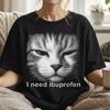 Funny Cat I Need Ibuprofen T-Shirt, Tired Cat Meme Shirt, Sarcastic Cat Graphic Tee, Funny Gift for Cat Lovers, Unisex Gildan 5000 T-Shirt