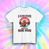 A Clean Beaver Gets More Wood Shirt Funny Lumberjack Dirty Joke Tee S-5XL