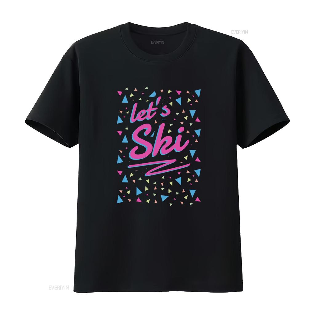 Let S Ski Women 80s Style Retro Après Snowboard Slogan T Shirt Vintage Washed Fashion Top For Everyday Wear Stretched Slightly