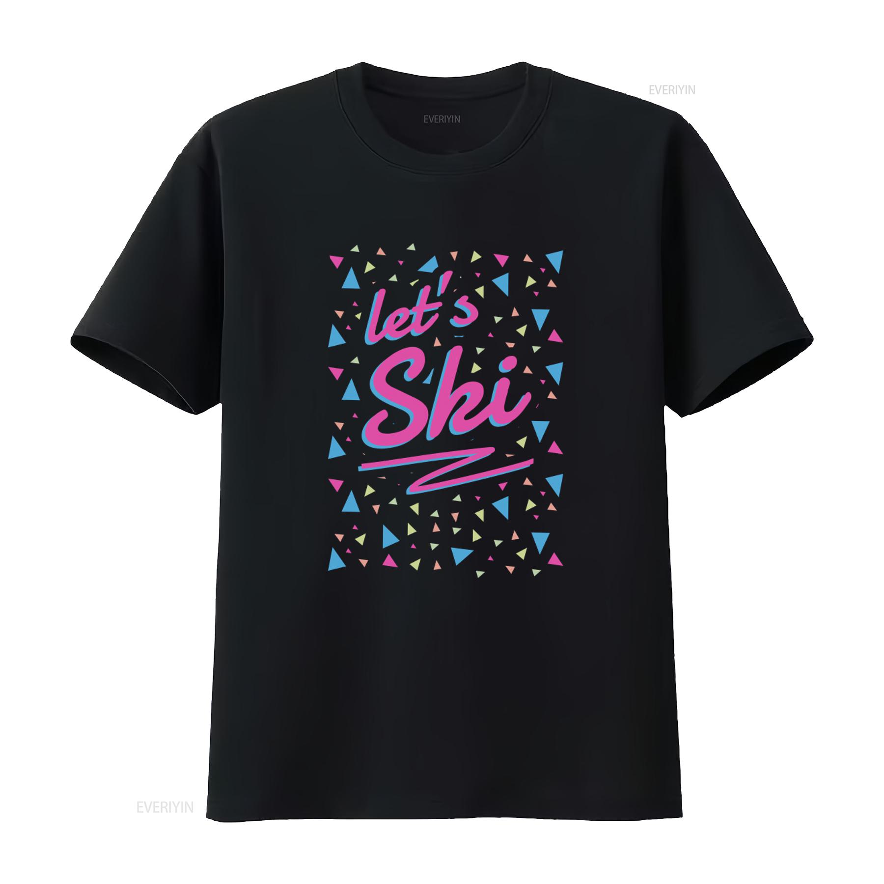 

Let s Ski Women 80s Style Retro Après Snowboard Slogan T Shirt vintage Washed fashion Top For Everyday Wear Stretched Slightly 4XL