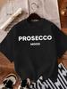 PROSECCO MOOD Print Casual Short Sleeve Crew Neck T-shirt Polyester Women's Clothing Alphabets Pattern Regular Length