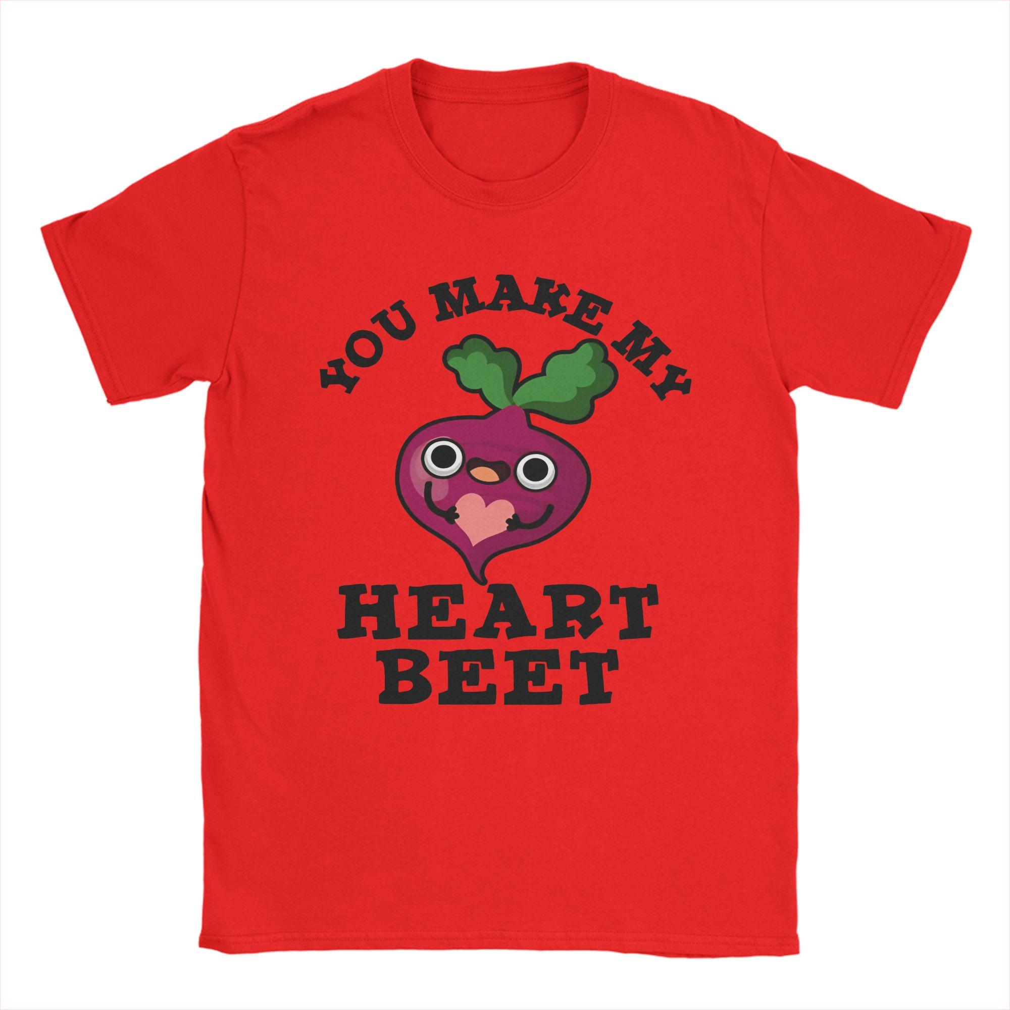 

Unisexs You Make My Heart Beet Funny Veggie Puns T Shirts 100 Cotton Tops Funny Short Sleeve O Neck Tee Shirt Gift Idea TShirts S
