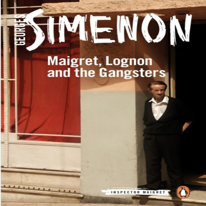 Maigret Lognon and the Gangsters by Georges Simenon Paperback Book 9780241250662
