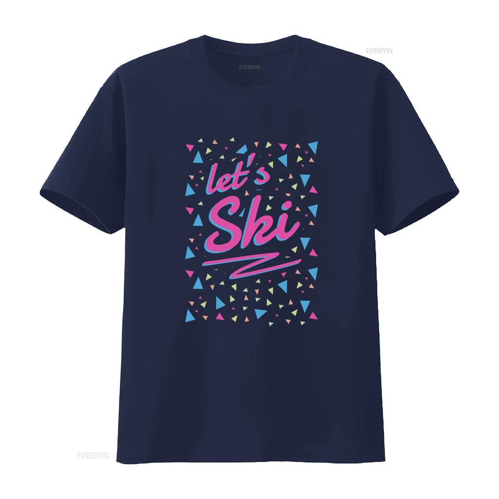 Let S Ski Women 80s Style Retro Après Snowboard Slogan T Shirt Vintage Washed Fashion Top For Everyday Wear Stretched Slightly