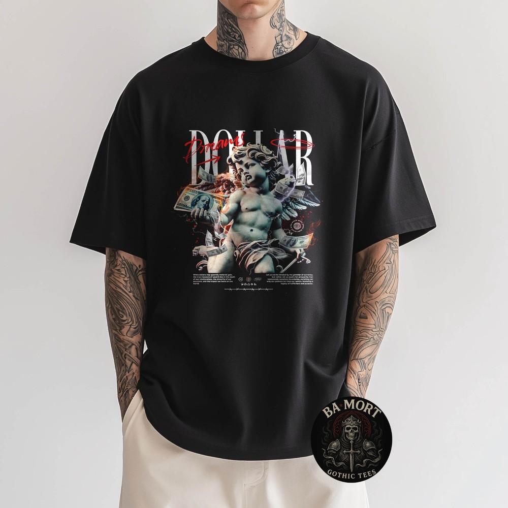 

Dollar Dreams Money Angel Streetwear TShirt Unisex T-Shirt S