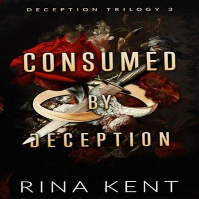Consumed by Deception by Rina Kent Paperback Book 9781685450830