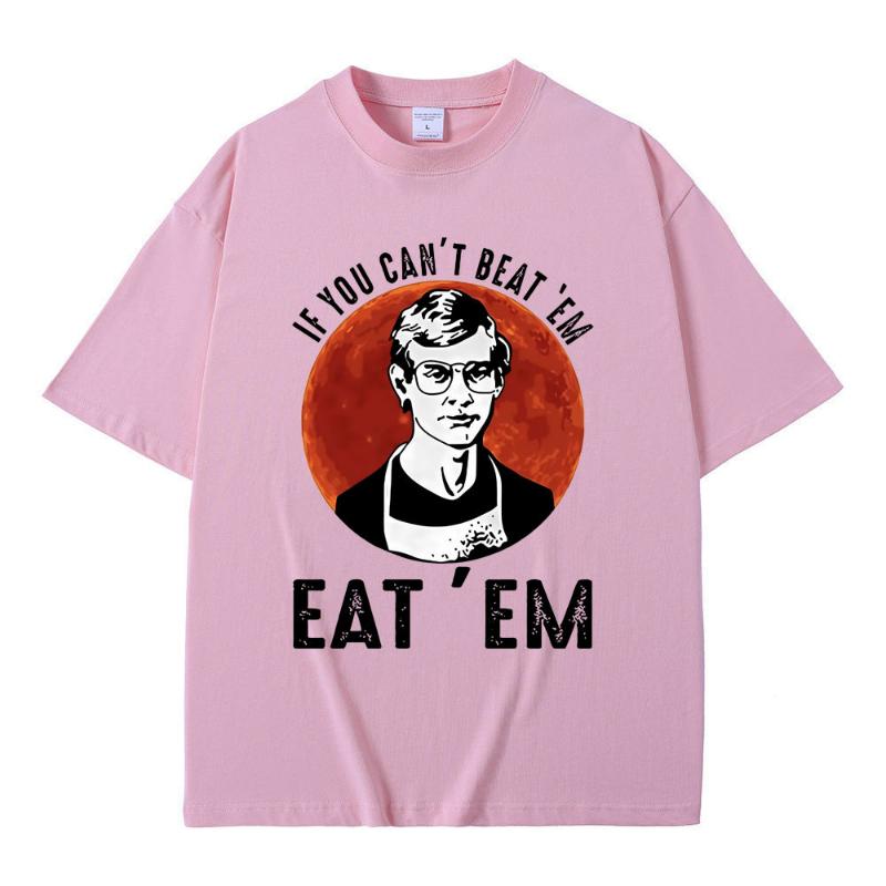 

If You Can Beat Em Eat Em Effrey Dahmer Inspired Funny Joke Spoof Humor T Shirt Men Women T-shirt Classic 100% Cotton T-shirt S