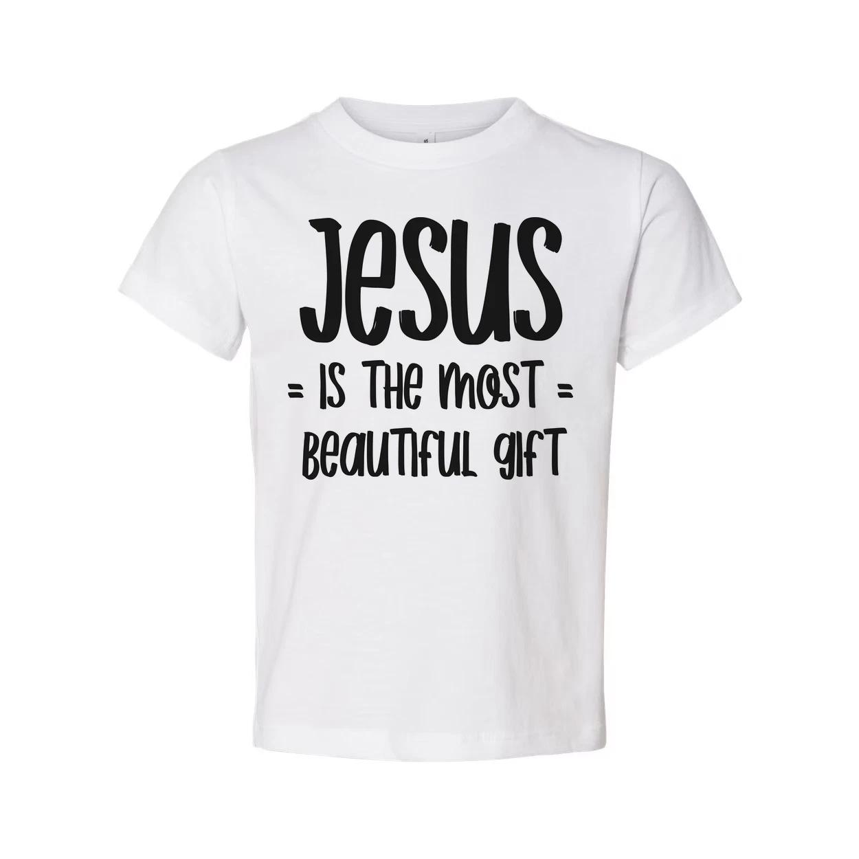 Jesus Is The Most Beautiful Gift Graphic T Shirt For Christians Unisex Apparel A 3XL