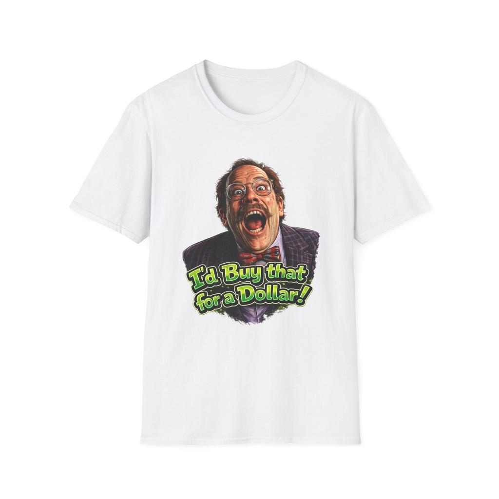 I’d Buy That for a Dollar T-Shirt | Retro Comedy Graphic