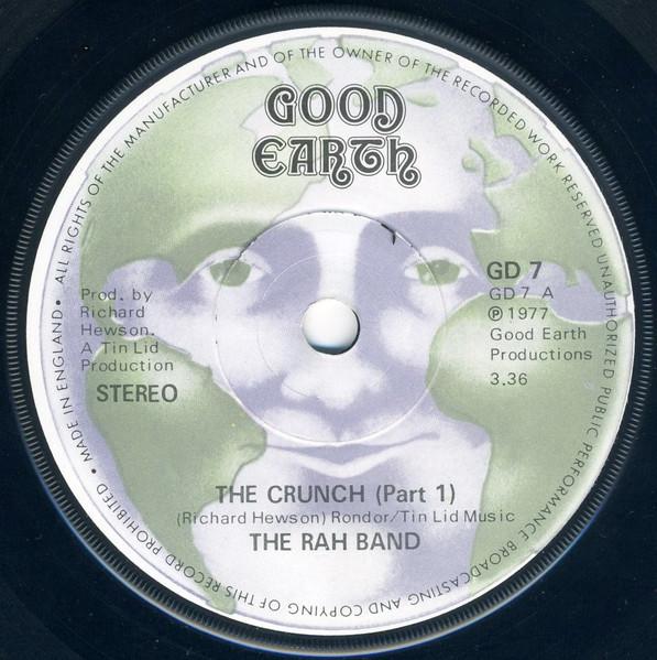 

7inch Record RAH BAND - The Crunch (Part 1) GD7 Good Earth 1977 UK Rock Used