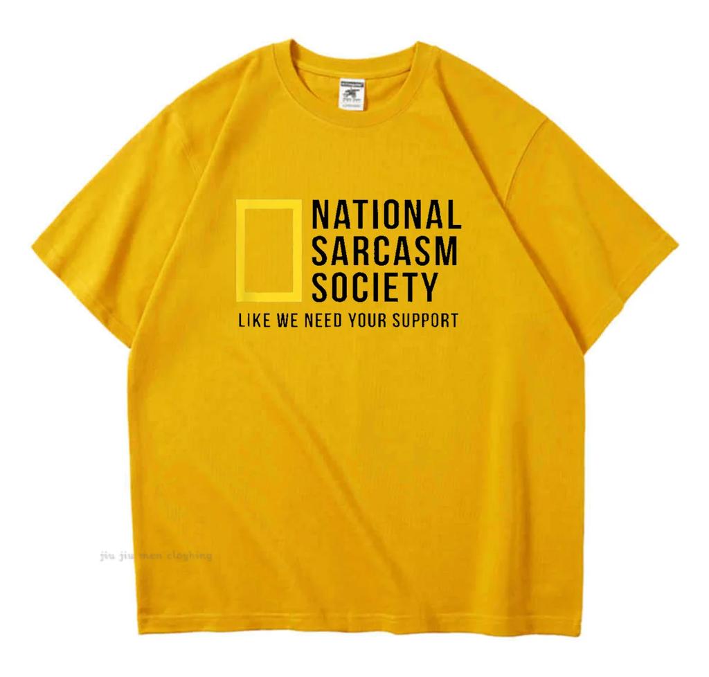 National Sarcasm Society Morsom Sarkastisk Menn Kvinner T-skjorte Bokstavtrykk Topper T-skjorte Bomull Herre Oversized Casual Topp T-skjorte
