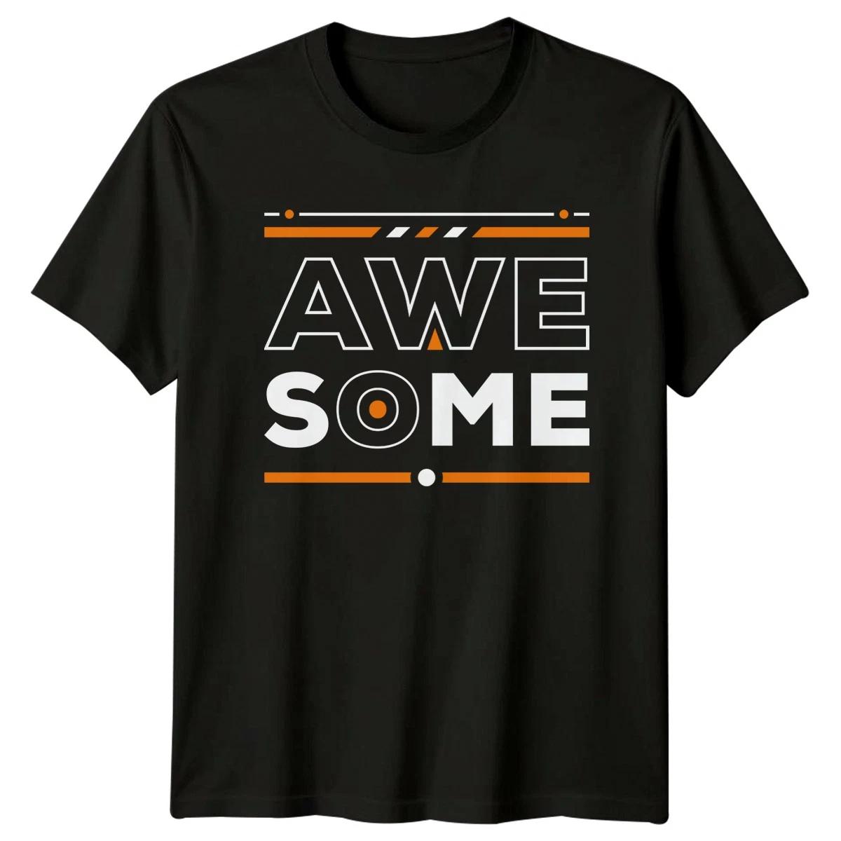 Awesome T-Shirt Attitude Graphic Statement Wear Birthday Gift For Him And Her L