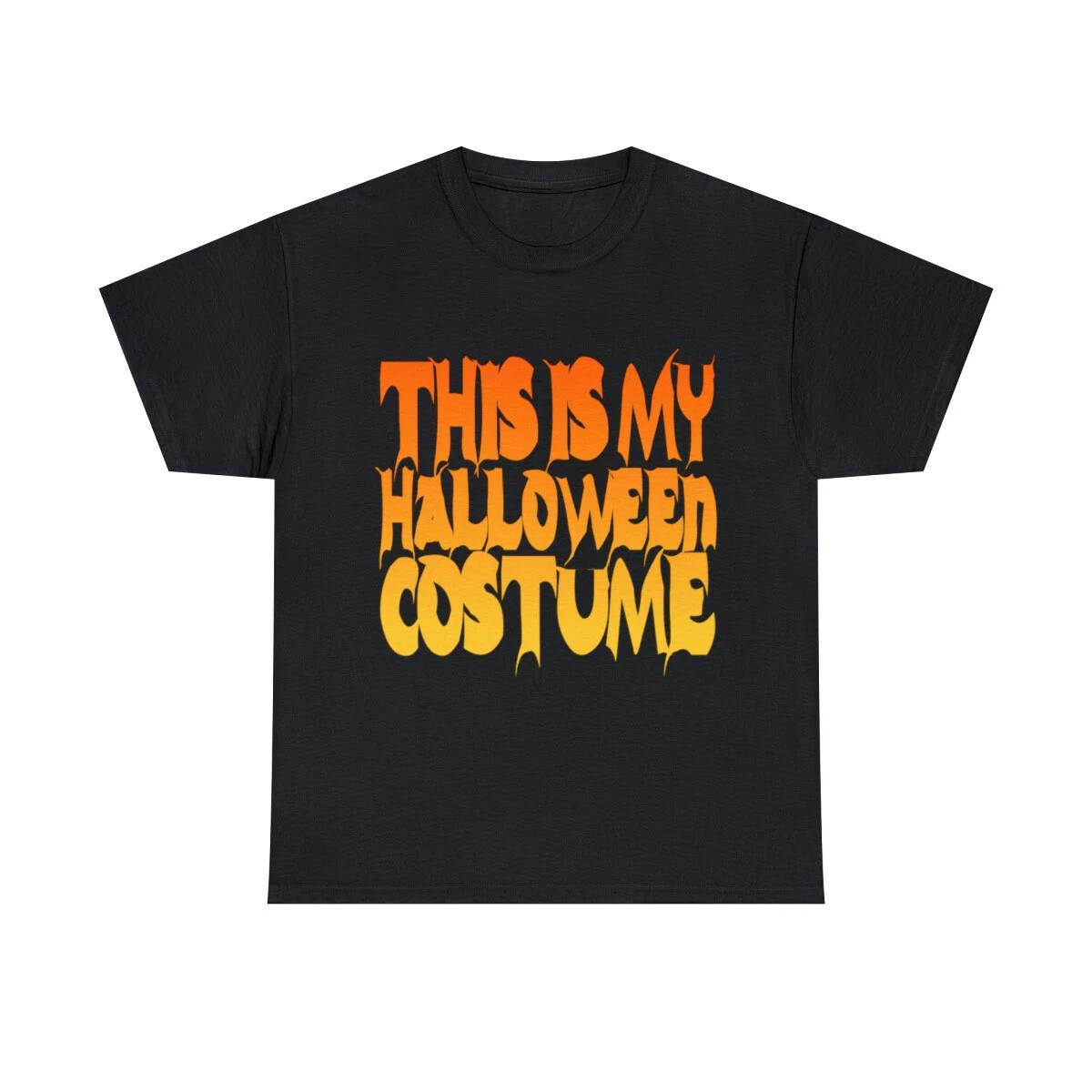 

This Is My Halloween Costume Graphic Tee Shirt, S-5XL S