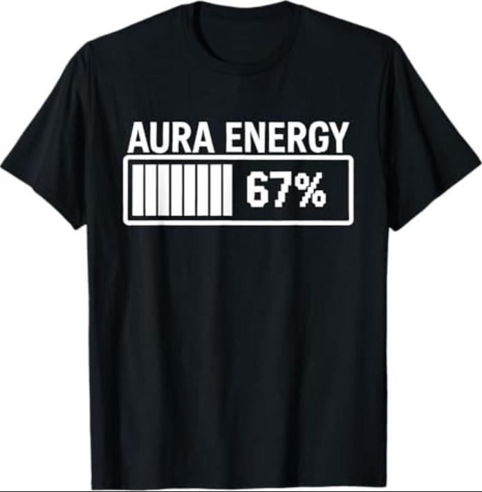 Aura Energy at 67 Funny Six Seven Meme Gen Alpha Slang T-Shirt S разноцветный