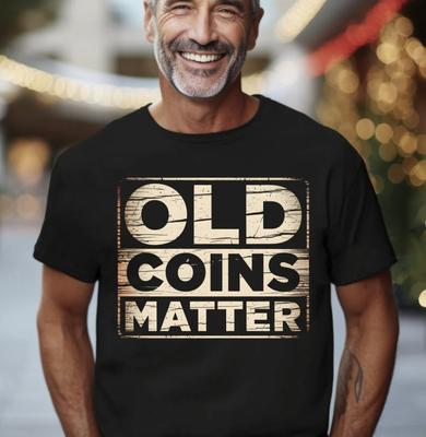 Old Coins Matter for Numismatists Black T-Shirt S-5XL Unisex T-Shirt