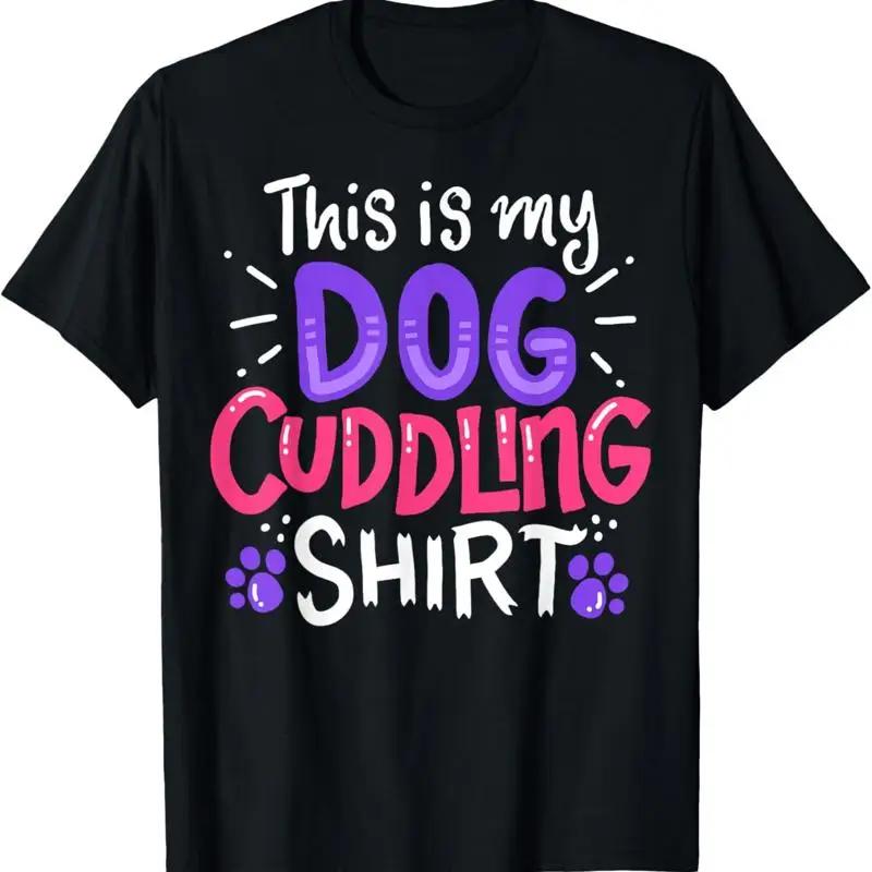 C est mon chien calin t-shirt dr?le amant S