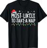 Most Likely To Take A Nap Christmas T-Shirt