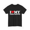 I Love My Hot Girlfriend, My Heart, My Hot Girlfriend GF BF T-shirt, Retro Urban T-shirt, Cute and Fashionable Unisex T-shirt.