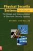 Bok Physical Security Systems Handbook : The Design and Implementation of Electronic Security Systems