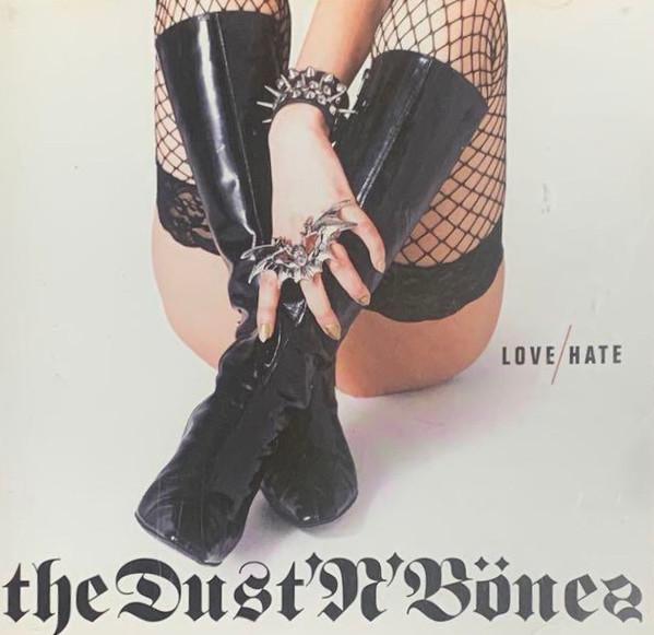

CD DUST N BÖNEZ - Love/Hate USLCD006 Upset Factory 2005 Japan ObiRock Used