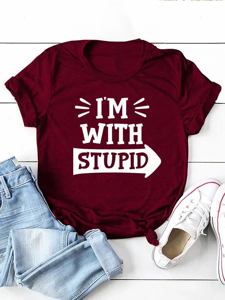 I'm with Stupid Letter Print Women T Shirt Short Sleeve O Neck Loose Women Tshirt Ladies Tee Shirt Tops Camisetas Mujer