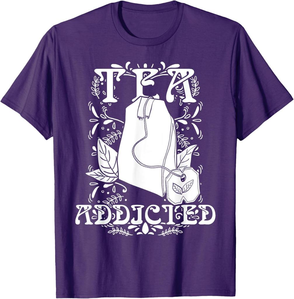 Tea Addicted Graphic Tee Soft Cotton Casual Short Sleeve TShirt Lover Gift