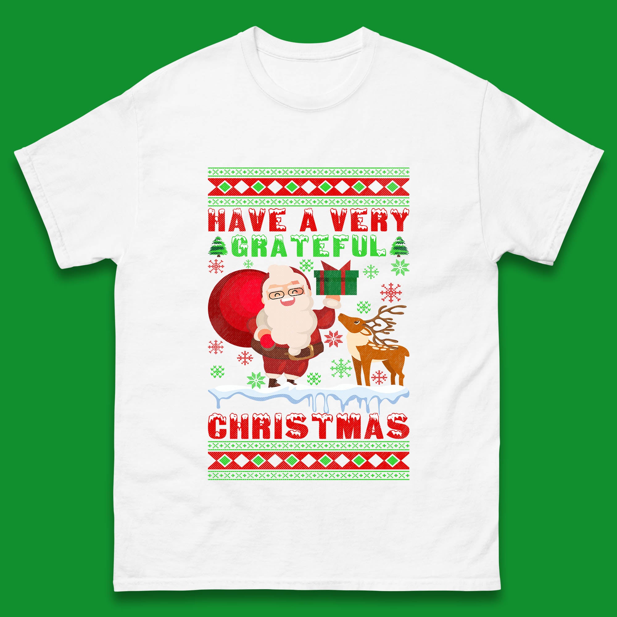 Have A Very Grateful Christmas Santa Claus Reindeer Bring Xmas Gift Mens Tee Top XL