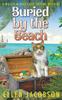 The Buried by the Beach : A Mollie McGhie Cozy Mystery Short Story Book
