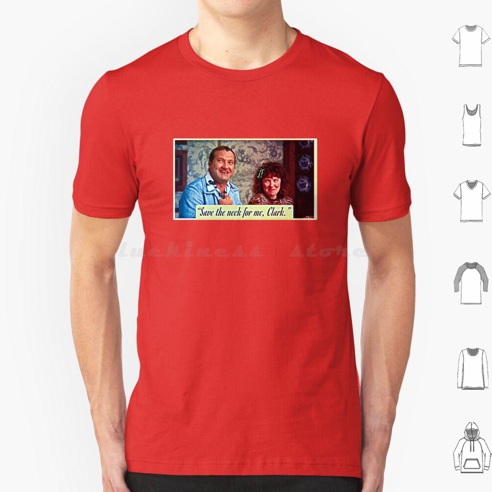 Save The Neck For Me Clark Christmas Vacation T Shirt 6xl Cotton Cool Tee Christmas Christmas Vacation Vacation Clark