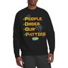 SpongeBob SquarePants Unisex Adult People Order Our Patties Sweatshirt