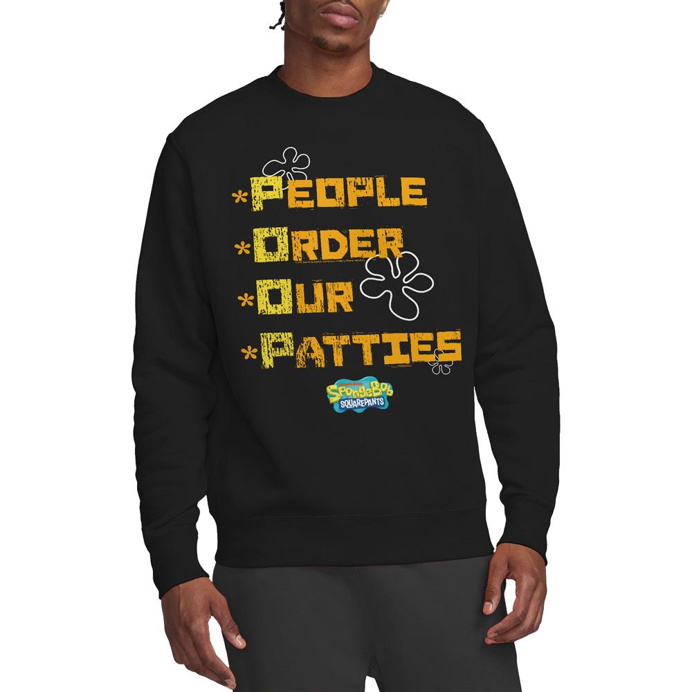 SpongeBob SquarePants Unisex Adult People Order Our Patties Sweatshirt
