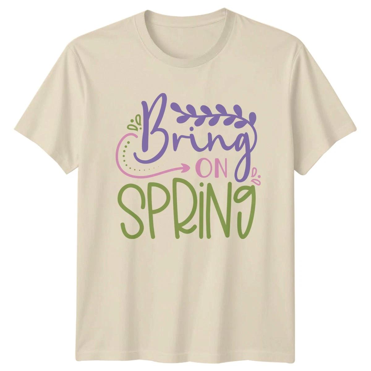 Bring On Spring Womens T-Shirt Seasonal Floral Spring Easter Gift For Her XXXL