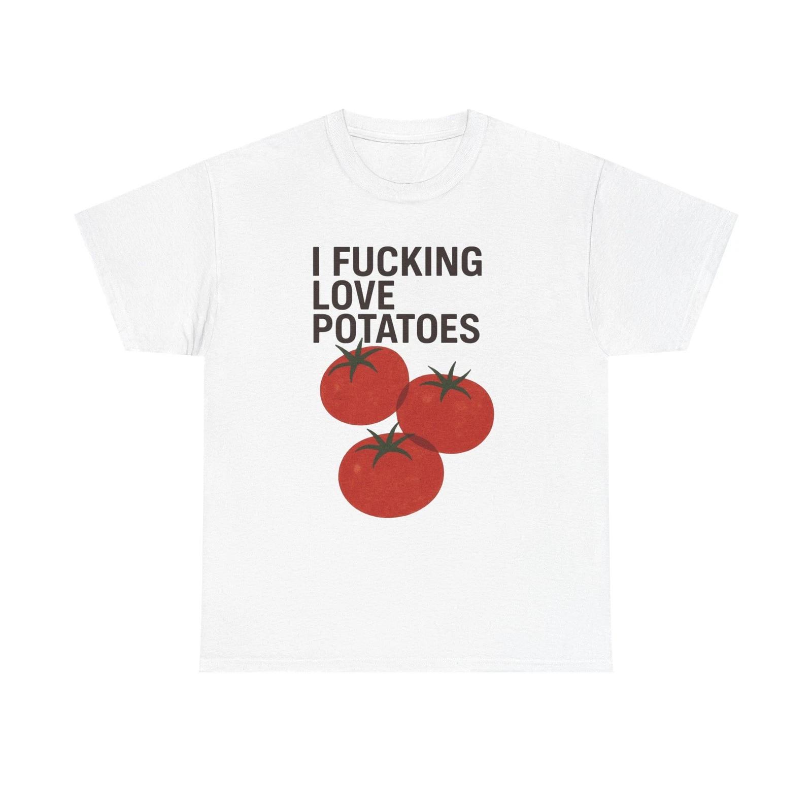 I Love Potatoes Funny Jokes Graphic T Shirt Unisex Heavy Cotton Tee Gift Vintage 3XL