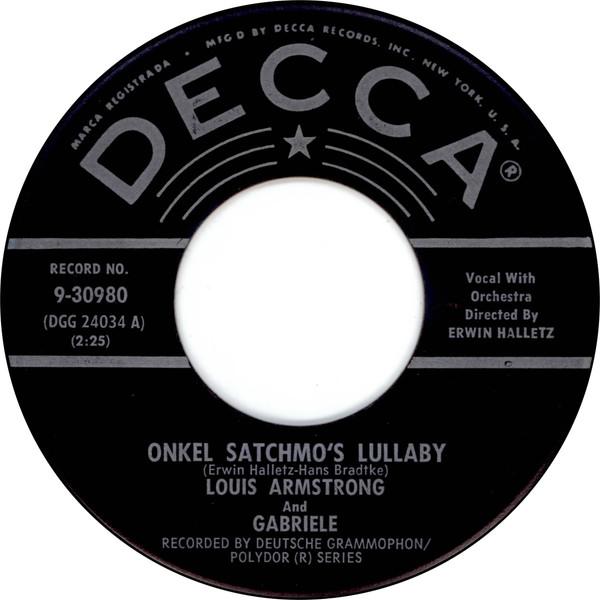 

7inch Record LOUIS ARMSTRONG GABRIELE LOUIS Onkel Satchmos Lullby Only You 930980 Decca 1959 US Jazz Used