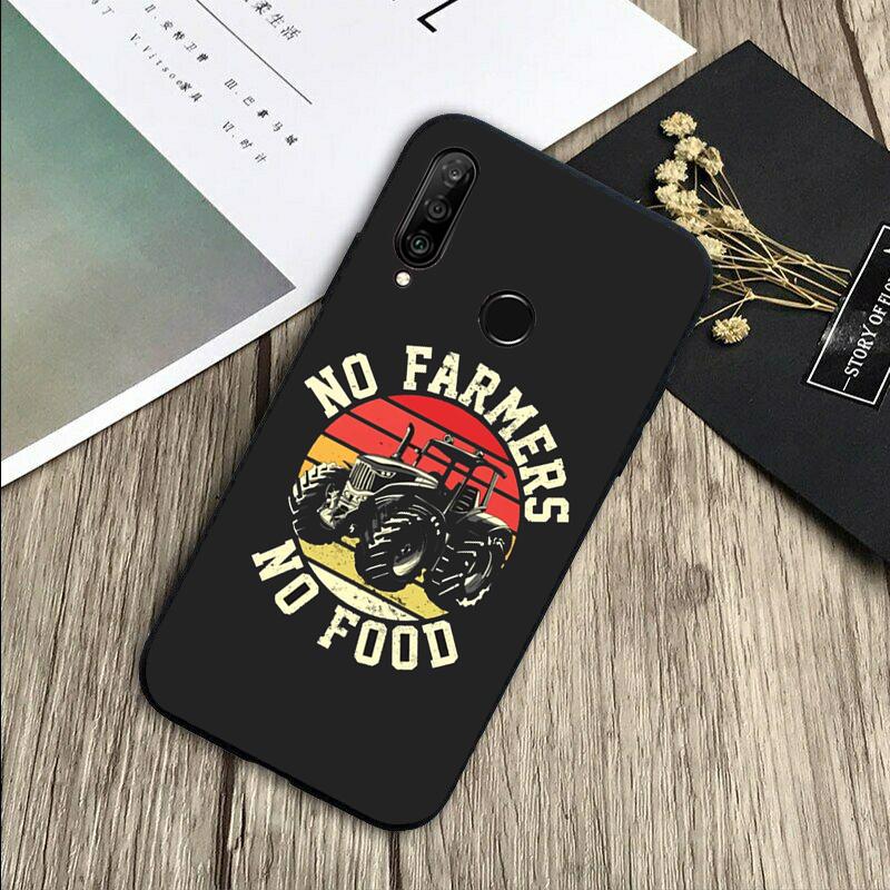 No Farmers No Food For Huawei Nova 12s 12i 11i 7i 8i Y73 Y70 Y90 Y60 Y72 Y61 Y91 9 10 SE P30 Pro P40 Lite Case