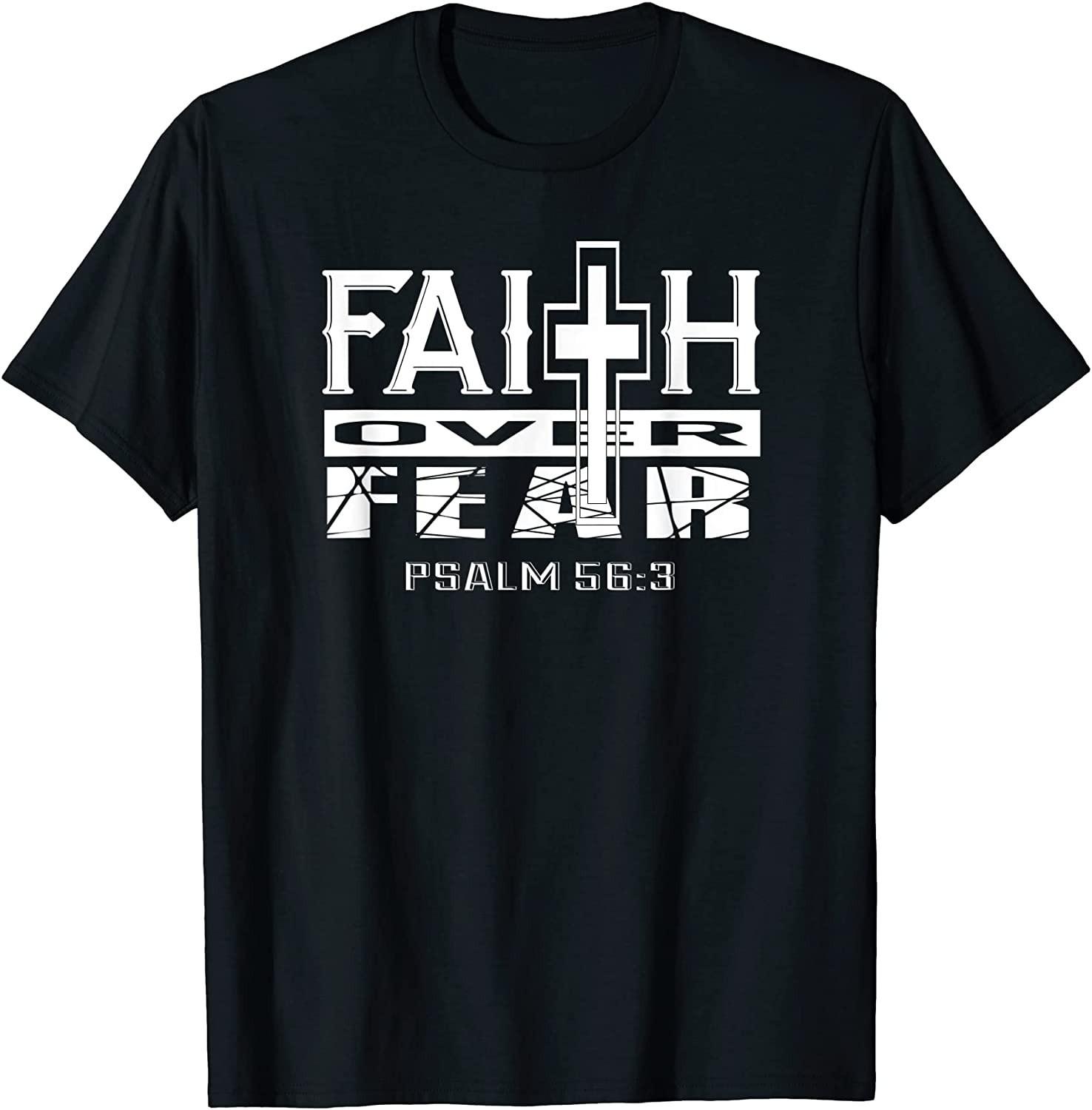 NEW LIMITED! Faith Over Fear Bible Quote Religious Christian Tee - MADE IN USA XL