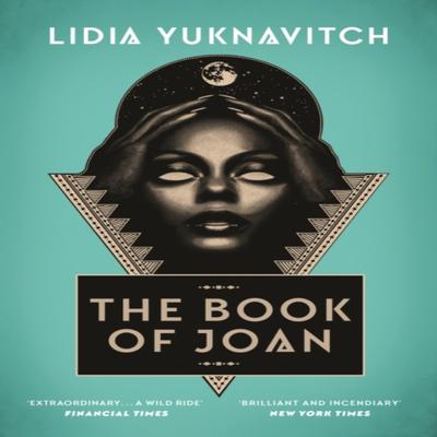 The Book of Joan by Lidia Yuknavitch Paperback Book 9781786892423